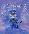 Bookcover of
My Penguin Osbert
by Elizabeth Cody Kimmel