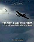 Bookcover of
Most Dangerous Enemy
by Stephen Bungay