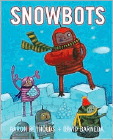 Amazon.com order for
Snowbots
by Aaron Reynolds