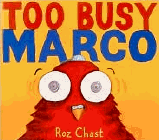 Amazon.com order for
Too Busy Marco
by Roz Chast