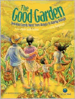 Bookcover of
Good Garden
by Katie Smith Milway