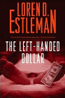 Amazon.com order for
Left-Handed Dollar
by Loren D. Estleman