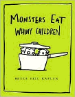 Amazon.com order for
Monsters Eat Whiny Children
by Bruce Eric Kaplan