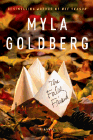 Amazon.com order for
False Friend
by Myla Goldberg