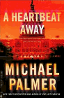 Amazon.com order for
Heartbeat Away
by Michael Palmer