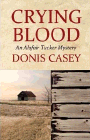 Amazon.com order for
Crying Blood
by Donis Casey