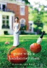 Amazon.com order for
Gone With a Handsomer Man
by Michael Lee West