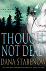 Amazon.com order for
Though Not Dead
by Dana Stabenow