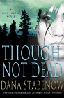 Amazon.com order for
Though Not Dead
by Dana Stabenow