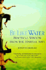 Amazon.com order for
Be Like Water
by Joseph Cardillo