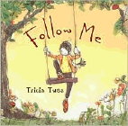 Amazon.com order for
Follow Me
by Tricia Tusa