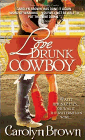 Amazon.com order for
Love Drunk Cowboy
by Carolyn Brown