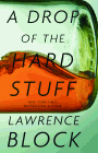 Amazon.com order for
Drop of the Hard Stuff
by Lawrence Block