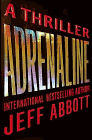 Amazon.com order for
Adrenaline
by Jeff Abbott