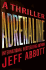 Amazon.com order for
Adrenaline
by Jeff Abbott