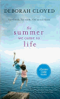 Bookcover of
Summer We Came to Life
by Deborah Cloyed