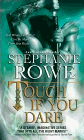 Amazon.com order for
Touch If You Dare
by Stephanie Rowe