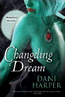 Amazon.com order for
Changeling Dream
by Dani Harper