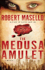 Amazon.com order for
Medusa Amulet
by Robert Masello