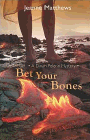 Amazon.com order for
Bet Your Bones
by Jeanne Matthews