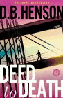 Bookcover of
Deed to Death
by D. B. Henson