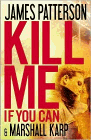 Amazon.com order for
Kill Me If You Can
by James Patterson