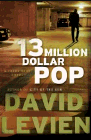 Amazon.com order for
13 Million Dollar Pop
by David Levien