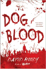 Amazon.com order for
Dog Blood
by David Moody