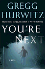 Amazon.com order for
You're Next
by Gregg Hurwitz