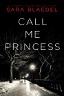 Amazon.com order for
Call Me Princess
by Sara Blaedel