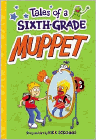 Amazon.com order for
Tales of a Sixth-Grade Muppet
by Kirk Scroggs