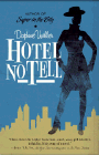 Amazon.com order for
Hotel No Tell
by Daphne Uviller
