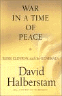 Amazon.com order for
War in a Time of Peace
by David Halberstam