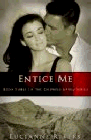 Amazon.com order for
Entice Me
by Lucianne Rivers