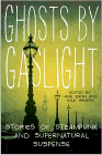 Bookcover of
Ghosts by Gaslight
by Jack Dann