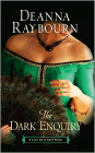 Bookcover of
Dark Enquiry
by Deanna Raybourn