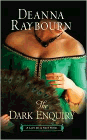 Bookcover of
Dark Enquiry
by Deanna Raybourn