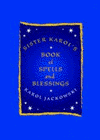 Amazon.com order for
Sister Karol's Book of Spells and Blessings
by Karol Jackowski