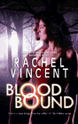 Amazon.com order for
Blood Bound
by Rachel Vincent