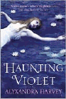 Amazon.com order for
Haunting Violet
by Alyxandra Harvey