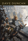 Amazon.com order for
When the Saints
by Dave Duncan