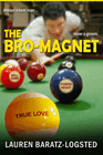 Amazon.com order for
Bro-Magnet
by Lauren Baratz-Logsted
