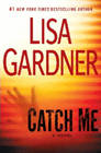 Amazon.com order for
Catch Me
by Lisa Gardner