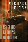 Amazon.com order for
In the Lion's Mouth
by Michael Flynn