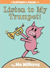 Amazon.com order for
Listen to My Trumpet!
by Mo Willems