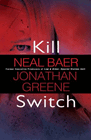 Amazon.com order for
Kill Switch
by Neal Baer