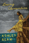 Bookcover of
Losing Clementine
by Ashley Ream