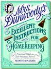 Amazon.com order for
Mrs. Dunwoody's Excellent Instructions for Homekeeping
by Miriam Lukken