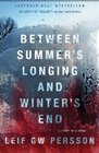 Amazon.com order for
Between Summer's Longing and Winter's End
by Leif GW Persson