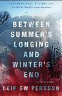 Amazon.com order for
Between Summer's Longing and Winter's End
by Leif GW Persson